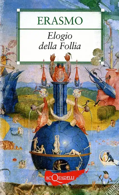 Elogio della follia Ordina Subito