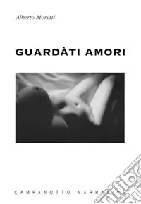 Guardàti amori Occasione