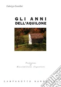 Gli anni dell‘aquilone Spedito Oggi