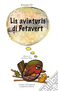 Avinturis di Petavert. Testo friulano (Lis) Ultimissimo Modello