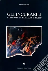 Gli incurabili. L‘ospedale, la farmacia, il museo Promozione