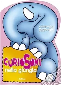 Professionale Curiosoni nella giungla. Ediz. illustrata