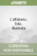 L‘alfabeto. Ediz. illustrata Popolare