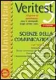 Veritest. Vol. 5 10 prove di ammissione con le domande degli ultimi anni scienze della comunicazione Acquista Ora