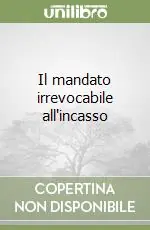 Ordina Subito Il mandato irrevocabile all‘incasso