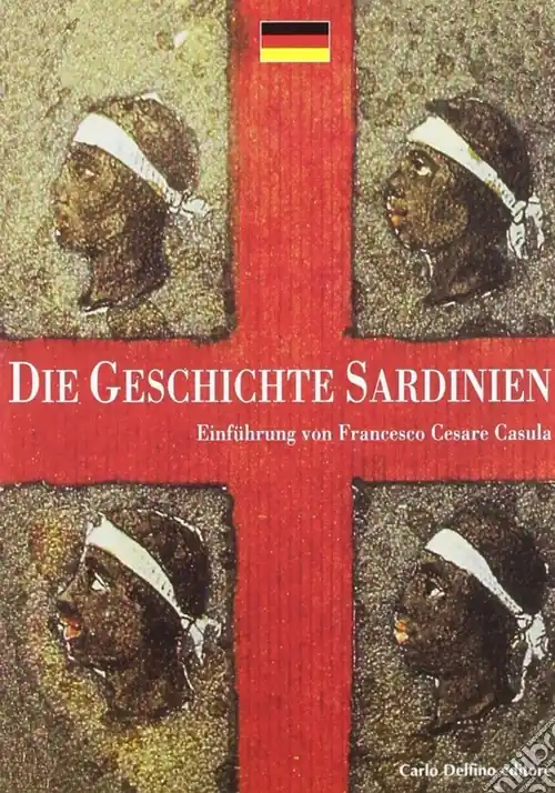La storia di Sardegna. Sintesi. Ediz. tedesca Ordina Subito