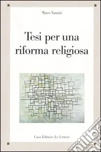 Prezzo Ridotto Tesi per una riforma religiosa