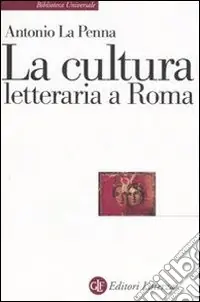 Ultime Pezzi La cultura letteraria a Roma