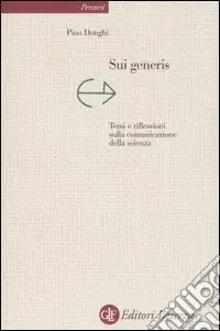 Compra Online Sui generis. Temi e riflessioni sulla comunicazione della scienza