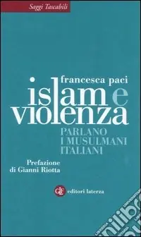 Islam e violenza. Parlano i musulmani italiani Popolare