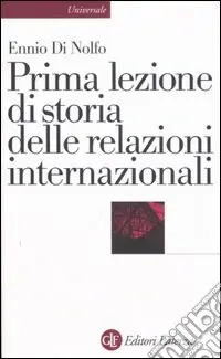 Prima lezione di storia delle relazioni internazionali Ultima Occasione