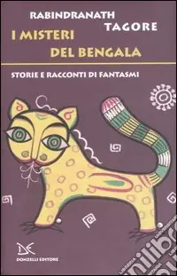 I misteri del Bengala. Storie e racconti di famtasmi Solo Oggi