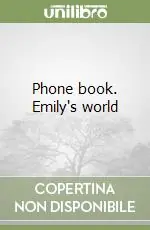 Novità Phone book. Emily‘s world