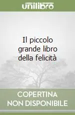 Il piccolo grande libro della felicità Affare