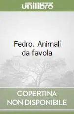 Bestseller Fedro. Animali da favola