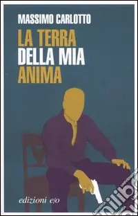 Saldi La terra della mia anima