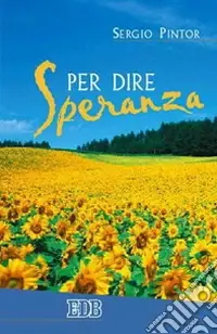 Per dire speranza Esclusivo