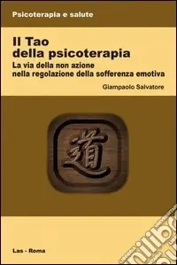 Prezzo Basso Il tao della psicoterapia