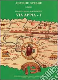 Quantità Limitata Via Appia. Da Roma a Bovillae. Vol. 1