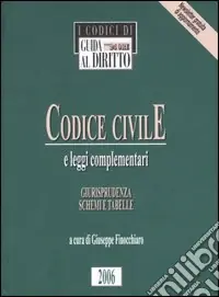 Codice Civile e leggi complementari. Giurisprudenza, schemi e tabelle Compra Adesso