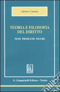 Teoria e filosofia del diritto. Temi, problemi, figure Promo Stagionale