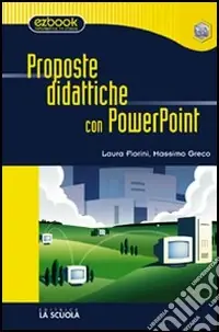 Proposte didattiche con PowerPoint Nuovo Arrivo