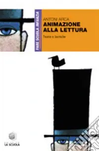 Offerta Speciale Animazione alla lettura. Teoria e tecniche