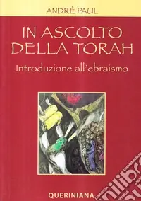 Offerta In ascolto della Torah. Introduzione all‘ebraismo