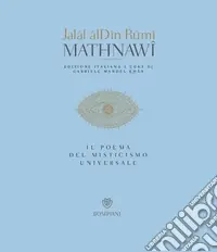 Mathnawi. Il poema del misticismo universale Miglior Prezzo