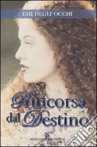 Rincorsa dal destino Spedito Oggi