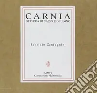 Ultima Occasione Carnia. Di terra, di sasso e di legno. Con CD Audio