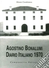 Agostino Bonalumi. Diario italiano 1970 Prezzo Ridotto