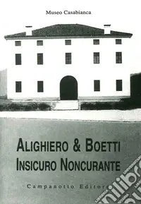Alighiero & Boetti. Insicuro noncurante Direttamente Dal Produttore