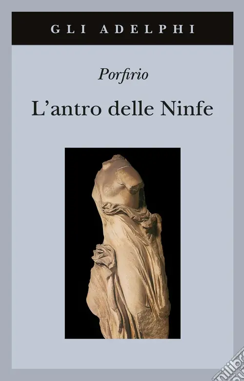 Sconto L‘antro delle ninfe. Testo greco a fronte