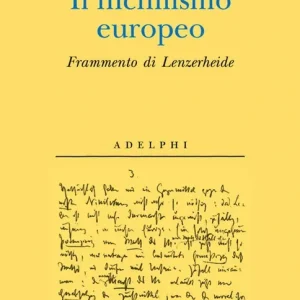 Esclusivo Il nichilismo europeo. Frammento di Lenzerheide