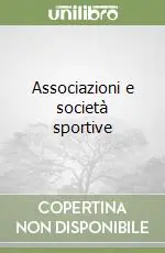 Esclusivo Associazioni e società sportive