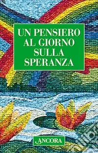 Di Tendenza Un pensiero al giorno sulla speranza