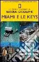 Popolare Miami e le Keys. Ediz. illustrata