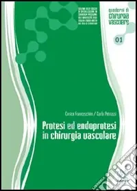 Occasione Protesi ed endoprotesi in chirurgia vascolare