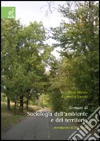 Scenari di sociologia dell‘ambiente e del territorio Ordina Subito