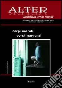 Must-Have Alter (2006). Vol. 1 Corpi narrati, corpi narranti