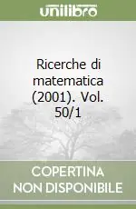 Pagamento Sicuro Ricerche di matematica (2001). Vol. 50/1
