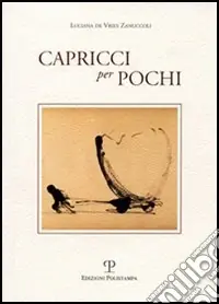 Consegna Rapida Capricci per pochi