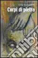 Corpi di pietra Reso Gratuito