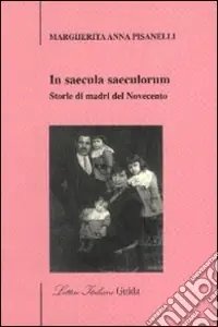 In saecula saeculorum Esclusivo