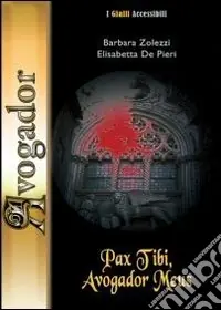Pax tibi, avogador meus. Con CD-ROM Prezzo Conveniente