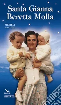 Santa Gianna Beretta Molla Spedito Oggi