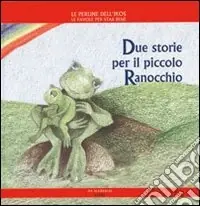 Due storie per il piccolo ranocchio Direttamente Dal Produttore