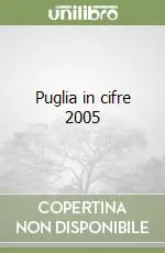 Puglia in cifre 2005 Prezzo Ridotto
