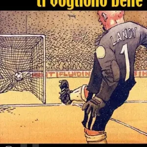 Quelli che ti vogliono bene Offerta Limitata